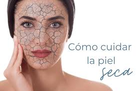 PIEL SECA: COMO TRATARLA